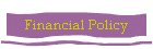 Financial Policy