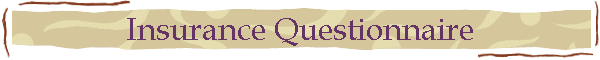 Insurance Questionnaire